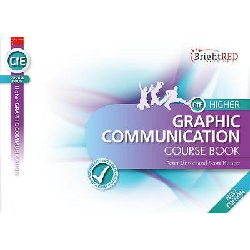 【4周达】BrightRED Course Book CfE Higher Graphic Communication - New Edition [9781849483414]