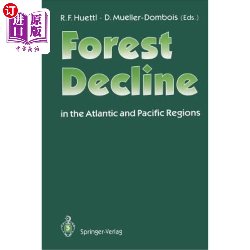 海外直订Forest Decline in the Atlantic and Pacific Region 大西洋和太平洋地区的森林退化