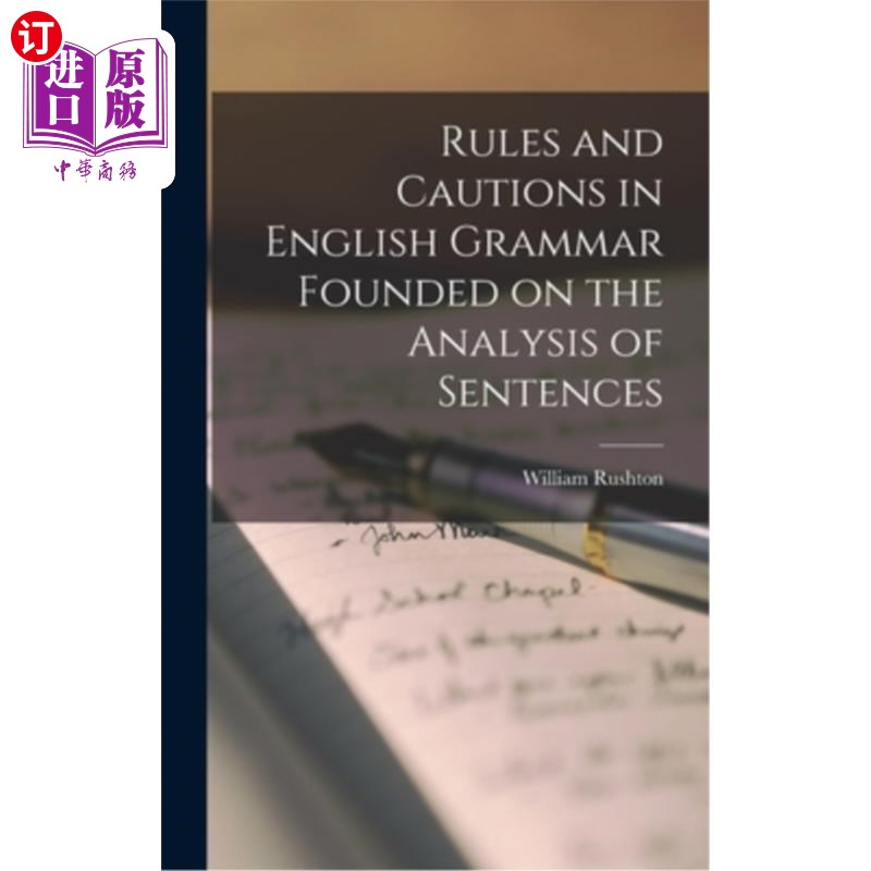 海外直订Rules and Cautions in English Grammar Founded on the Analysis of Sentences 基于句子分析的英语语法规则与注意