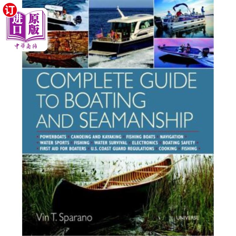海外直订Complete Guide to Boating and Seamanship: Powerboats - Canoeing and Kayaking - F 完整的指南划船和航海:动力
