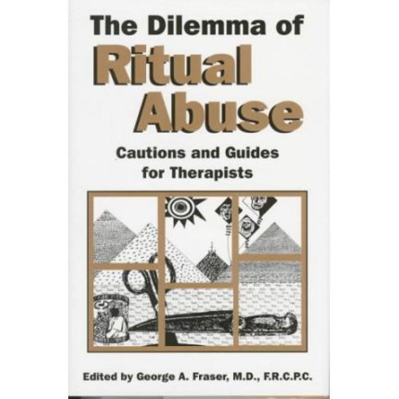 【4周达】The Dilemma of Ritual Abuse : Cautions and Guides for Therapists [9780880484787]