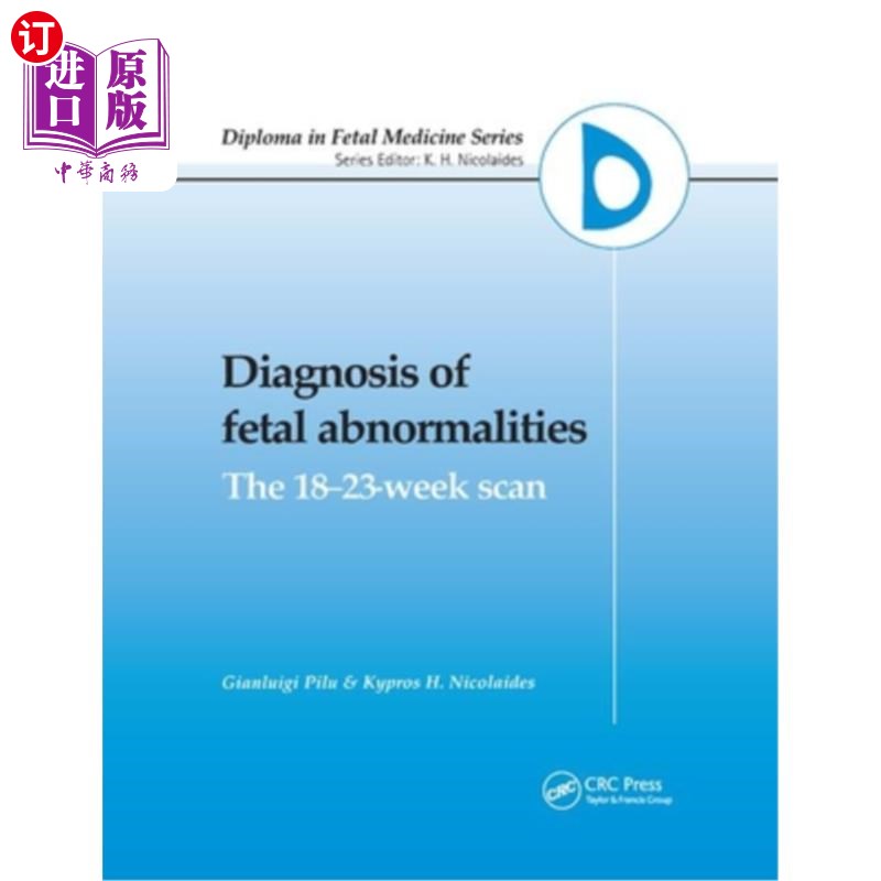 海外直订医药图书Diagnosis of Fetal Abnormalities: The 18-23-Week Scan 胎儿异常的诊断:18-23周扫描
