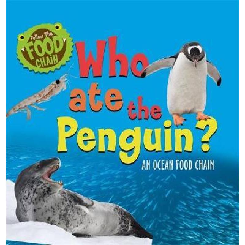 【预售】英文原版 Follow the Food Chain Who Ate the Penguin 追踪食物链:谁吃了企鹅 Sarah Ridley 栖息地的食物网儿童科普书籍