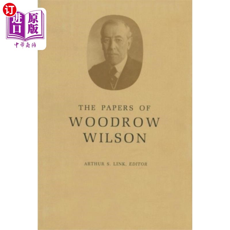 海外直订Papers of Woodrow Wilson, Volume 69 伍德罗·威尔逊文集，第69卷