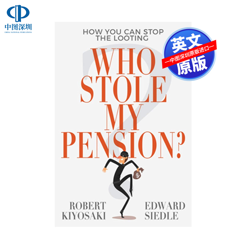 英文原版 谁偷了我的退休金?:你如何阻止掠夺 Who Stole My Pension?: How You Can Stop the Looting 退休规划 经济理财