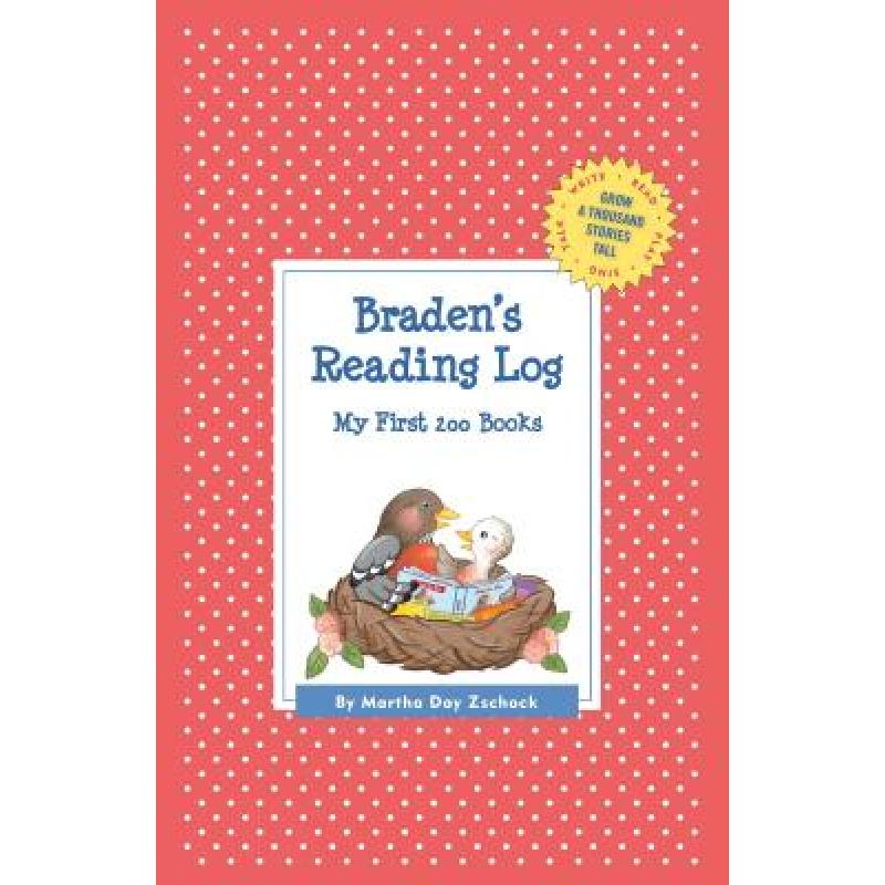 【4周达】Braden's Reading Log: My First 200 Books (GATST) [9781516232215]