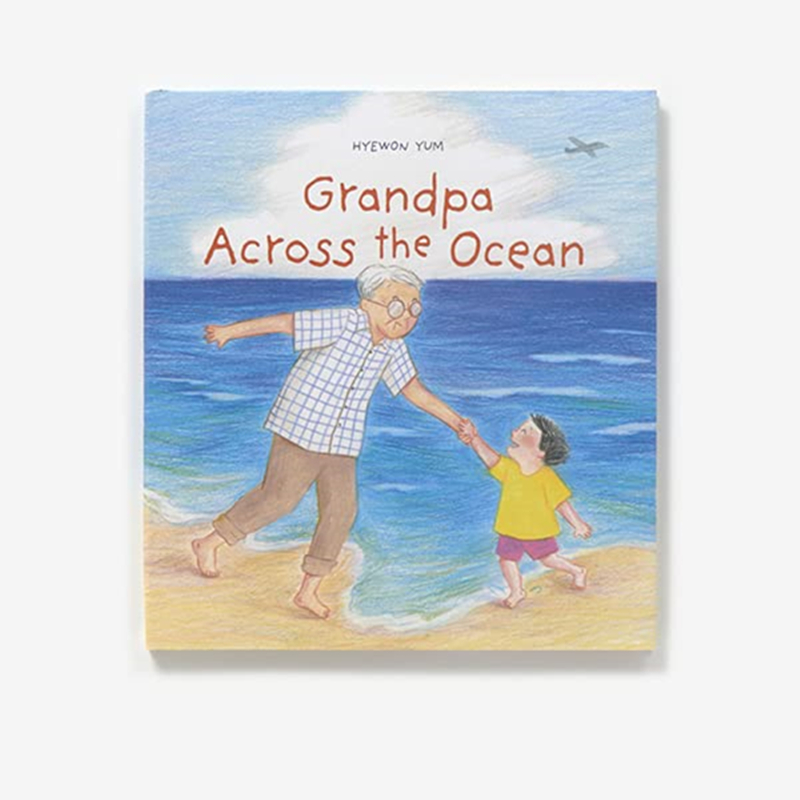 进口英文原版 Grandpa Across The Ocean 大洋彼岸的爷爷 我是一只小鸟Hyewon Yum插画新作品 儿童英语启蒙绘本 精装故事书