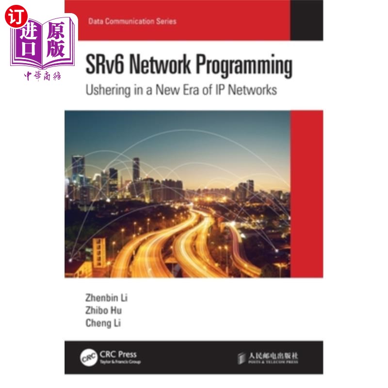 海外直订SRv6 Network Programming: Ushering in a New Era of IP Networks SRv6编程:开启IP新时代