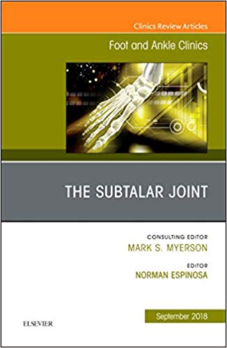 【预售】The Subtalar Joint, An issue of Foot and Ankle Clinics of North America