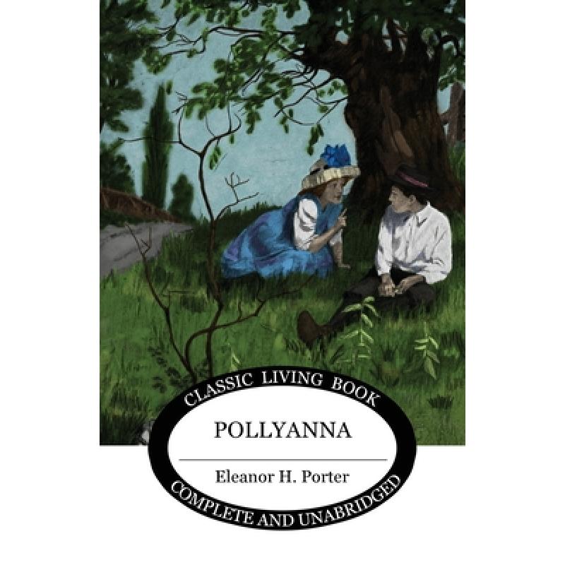 【4周达】Pollyanna [9781922348500]