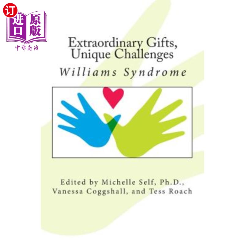 海外直订Extraordinary Gifts, Unique Challenges: Williams Syndrome 非凡的天赋，独特的挑战：威廉姆斯综合症