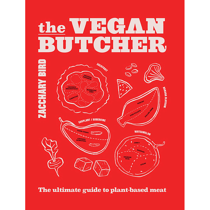 【预售】英文原版 The Vegan Butcher 素食屠夫 Smith Street Books Zacchary Bird 探索了植物性肉类的广阔世界美食料理书籍