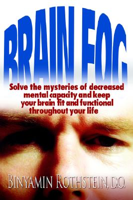 【预售】Brain Fog: Solve the Mysteries of Decreased Mental