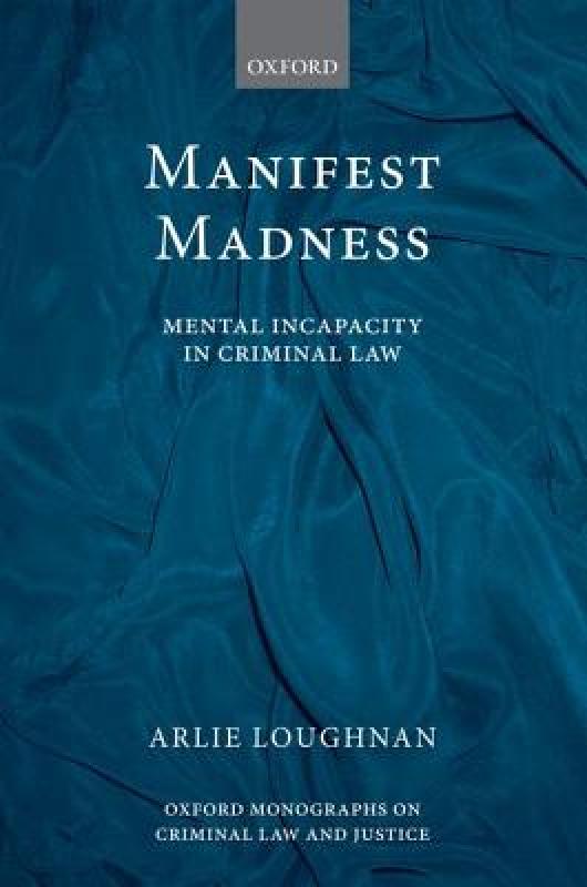 【预售】Manifest Madness: Mental Incapacity in Criminal Law