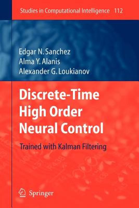 【预售】Discrete-Time High Order Neural Control: Trained
