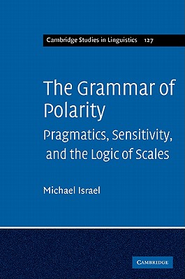 【预售】The Grammar of Polarity: Pragmatics, Sensitivity