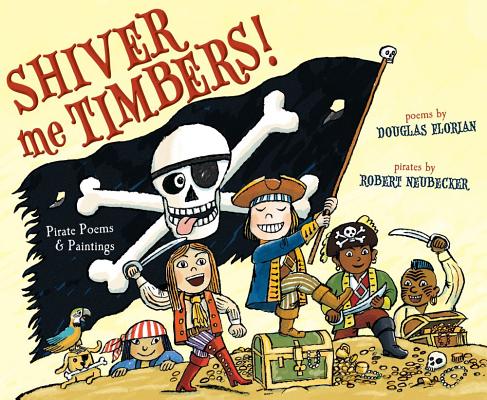 【预售】Shiver Me Timbers!: Pirate Poems & Paintings