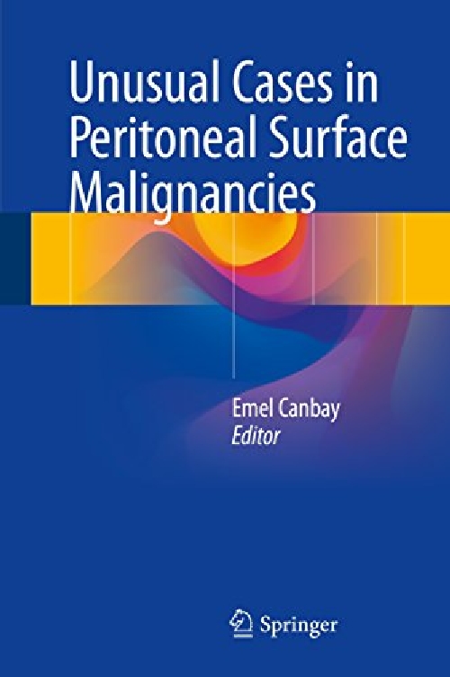 【预订】Unusual Cases in Peritoneal Surface ...