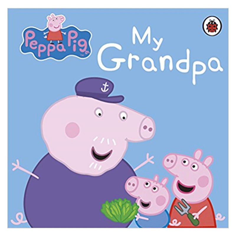 【现货】【小猪佩奇Peppa Pig】粉红猪小妹 我的爷爷My Grandpa 3-6岁儿童趣味动画故事绘本 英文原版 睡前故事