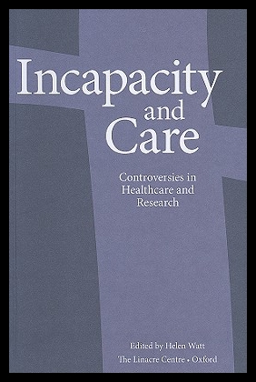 【预售】Incapacity and Care: Controversies in