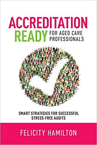 【预售】Accreditation Ready - For Aged Care ...